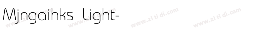 Mjngaihks Light字体转换